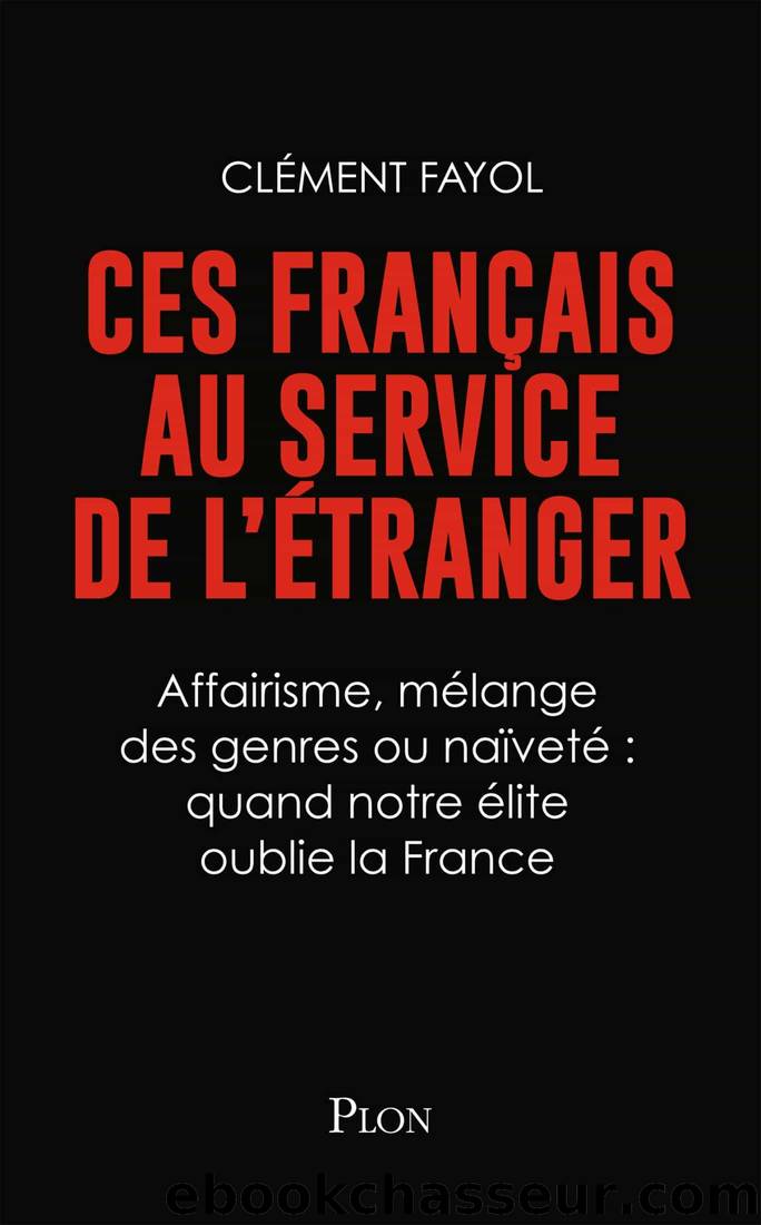 Ces FranÃ§ais Au Service De Lâ Ã©tranger By Clément Fayol Ebooks